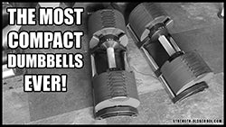 Possibly the Best and Most Compact Adjustable Dumbbells Ever